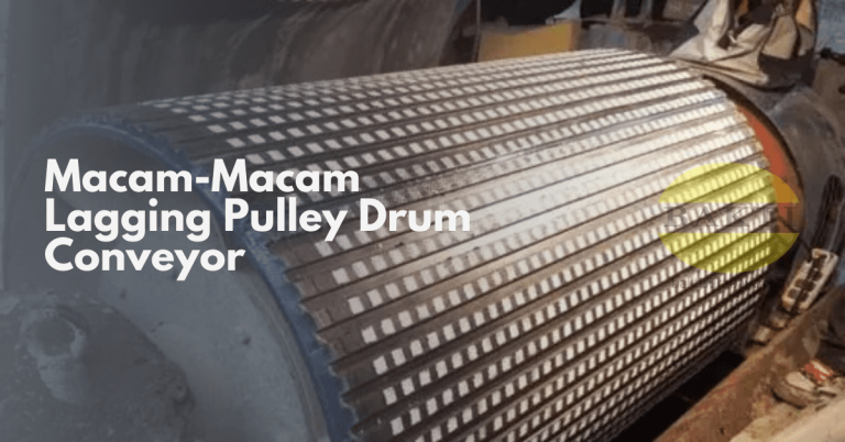Macam Macam Lagging Pada Lagging Pulley Drum Cover